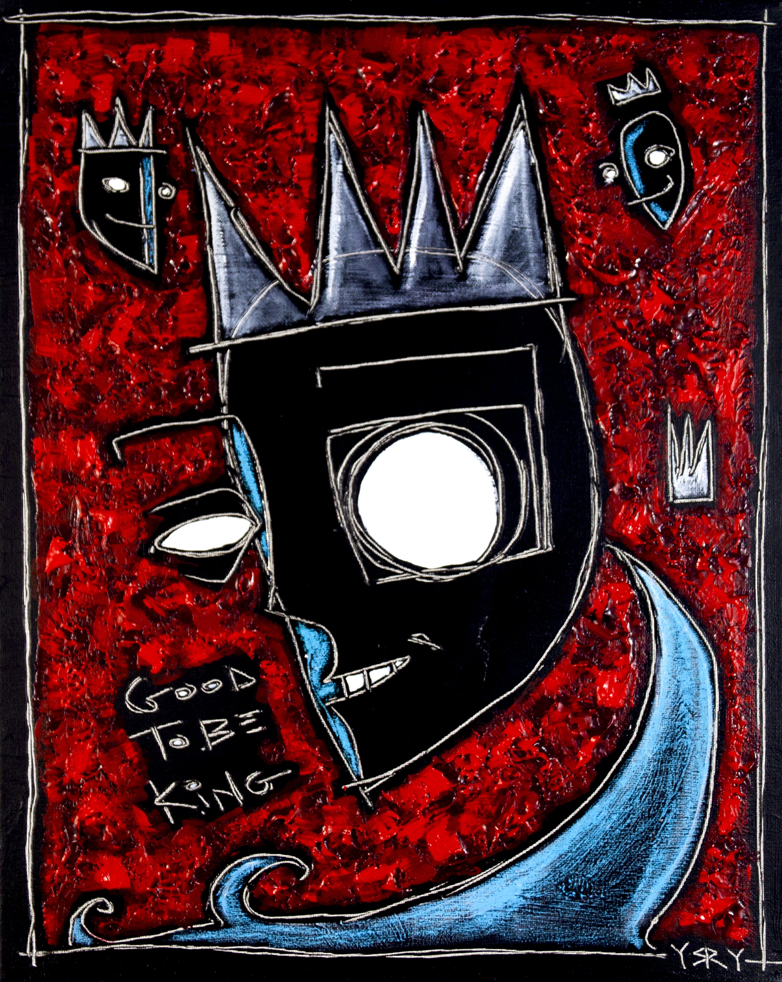 Good 2 B King print