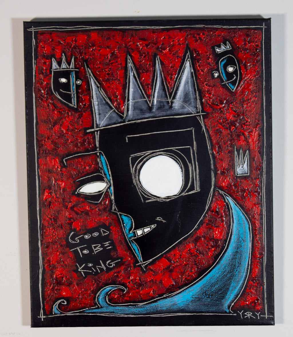 Good 2 B King on wall